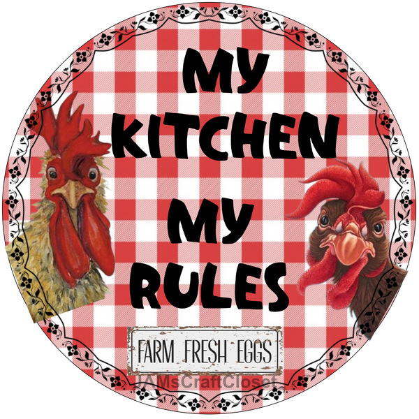 ROUND Digital Graphic Design MY KITCHEN MY RULES Holiday Sublimation PNG SVG Lake House Sign Farmhouse Country Home Cabin Kitchen Wall Art Wreath Design Gift Crafters Delight HAPPY CRAFTING {{ JAMsCraftCloset }}