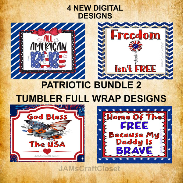 BUNDLE TUMBLERS PATRIOTIC 2 Digital Graphic Designs Positive Saying Home Decor Downloads SVG PNG JPEG Files Sublimation Design Crafters Delight {{ JAMsCraftCloset }}
