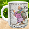 MUG Coffee Full Wrap Sublimation Funny Digital Graphic Design Download SOMETIMES I LOOK AT MY HUSBAND AND THINK SVG-PNG Crafters Delight {{ JAMsCraftCloset }}