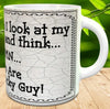 MUG Coffee Full Wrap Sublimation Funny Digital Graphic Design Download SOMETIMES I LOOK AT MY HUSBAND AND THINK SVG-PNG Crafters Delight {{ JAMsCraftCloset }}