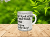 MUG Coffee Full Wrap Sublimation Funny Digital Graphic Design Download SOMETIMES I LOOK AT MY HUSBAND AND THINK SVG-PNG Crafters Delight {{ JAMsCraftCloset }}