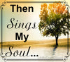 TUMBLER Full Wrap Sublimation Digital Graphic Design Download THEN SINGS MY SOUL SVG-PNG Faith Kitchen Patio Porch Decor Gift Picnic Crafters Delight {{ JAMsCraftCloset }}