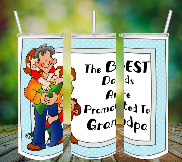 TUMBLER Full Wrap Sublimation Digital Graphic Design DAD and GRANDPA DESIGNS FROM BUNDLE 1 Download BEST DADS PROMOTED TO GRANDPA SVG-PNG Home Decor Gift Fathers Day Crafters Delight {{ JAMsCraftCloset }}