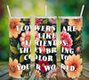 BUNDLE 2 TUMBLERS VIBRANT FLORAL Graphic Design Positive Saying Home Decor Downloads SVG PNG JPEG Files Sublimation Design Crafters Delight {{ JAMsCraftCloset }}