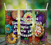 BUNDLE 3 TUMBLERS VIBRANT FLORAL Graphic Design Positive Saying Home Decor Downloads SVG PNG JPEG Files Sublimation Design Crafters Delight {{ JAMsCraftCloset }}