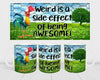 MUG Coffee Full Wrap Sublimation Funny Digital Graphic Design Download WEIRD IS A SIDE EFFECT OF BEING AWESOME SVG-PNG Crafters Delight {{ JAMsCraftCloset }}