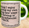 MUG Coffee Full Wrap Sublimation Funny Digital Graphic Design Download YOU SAY ANTISOCIAL - I SAY AT PEACE SVG-PNG Crafters Delight {{ JAMsCraftCloset }}