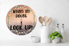 ROUND Digital Graphic Design WHEN IN DOUBT LOOK UP Sublimation PNG SVG Lake House Sign Farmhouse Country Home Cabin FAITH Wall Art Wreath Design Gift Crafters Delight HAPPY CRAFTING {{ JAMsCraftCloset }}