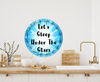 ROUND Digital Graphic Design LET'S SLEEP UNDER THE STARS Sublimation PNG SVG Lake House Sign Farmhouse Country Home Cabin Workshop Man Cave Wall Art Wreath Design Gift Crafters Delight HAPPY CRAFTING {{ JAMsCraftCloset }}