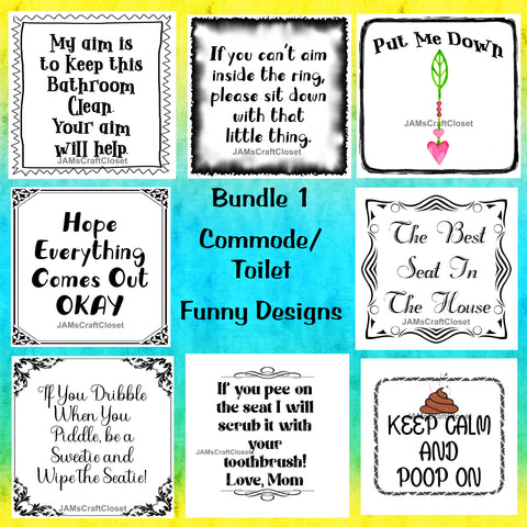 BUNDLE TOILET COMMODE SAYINGS 1 Funny Digital Graphic Design Downloads SVG PNG JPEG Files Sublimation Design Crafters Delight {{ JAMsCraftCloset }}