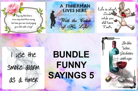 BUNDLE FUNNY SAYINGS 5 Graphic Design Downloads SVG PNG JPEG Files Sublimation Design Funny {{ JAMsCraftCloset }}
