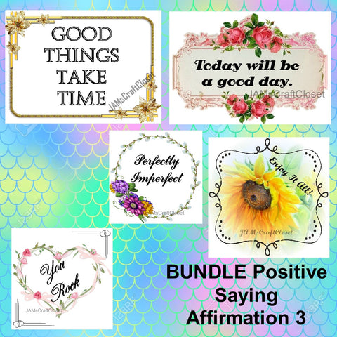 BUNDLE POSITIVE SAYING AFFIRMATION 3 Graphic Design Downloads SVG PNG JPEG Files Sublimation Design Crafters Delight {{ JAMsCraftCloset }}