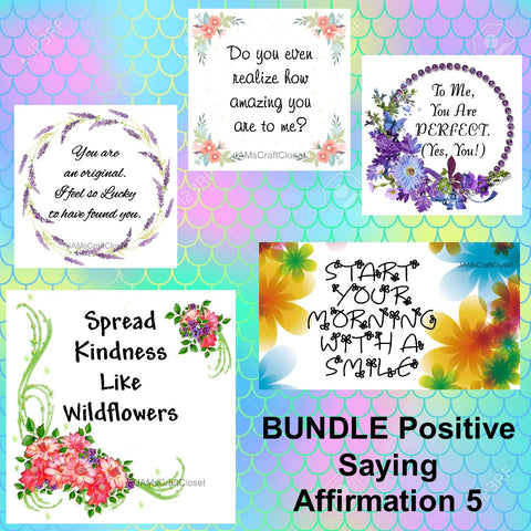 BUNDLE POSITIVE SAYING AFFIRMATION 5 Graphic Design Downloads SVG PNG JPEG Files Sublimation Design Crafters Delight {{ JAMsCraftCloset }}