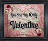 Digital Graphic Design SVG-PNG-JPEG Download Positive Saying Valentine Sayings Quotes YOU ARE MY ONLY VALENTINE Crafters Delight {{ JAMsCraftCloset }}