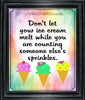 Digital Graphic Design SVG-PNG-JPEG Download Sublimation Positive Saying DONT LET YOUR ICE CREAM MELT Home Decor Crafters Delight {{ JAMsCraftCloset }}