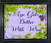 Digital Graphic Design SVG-PNG-JPEG Download Positive Saying Wine Sayings Quotes AGE GETS BETTER WITH WINE Crafters Delight {{ JAMsCraftCloset }}