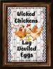 Digital Graphic Design SIGN SVG-PNG-JPEG Download Sublimation Design WICKED CHICKENS LAY DEVILED EGGS Crafters Delight {{ JAMsCraftCloset }}