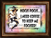 MUG Coffee Full Wrap Sublimation Digital Graphic Design Download I NEED COFFEE TO KEEP ME FOCUSED SVG-PNG Valentine Crafters Delight {{ JAMsCraftCloset }}