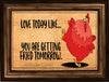 MUG Coffee Full Wrap Sublimation Digital Graphic Design Download LOVE TODAY LIKE YOU ARE GETTING FRIED TOMORROW SVG-PNG Crafters Delight {{ JAMsCraftCloset }}