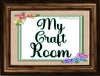 Digital Graphic Design SVG-PNG-JPEG Download Positive Saying Love MY CRAFT ROOM 5 Crafters Delight {{ JAMsCraftCloset }}