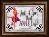 MUG Coffee Full Wrap Sublimation Digital Graphic Design Download JUST A GIRL THAT LOVES COFFEE SVG-PNG Crafters Delight {{ JAMsCraftCloset }}