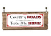 License Vanity Plate Front Plate Clever Funny Custom Plate Car Tag COUNTRY ROADS Sublimation on Metal Gift Idea {{ JAMsCraftCloset }}