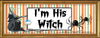 MUG Coffee Full Wrap Sublimation Digital Graphic Design Download IM HIS WITCH Halloween SVG-PNG Crafters Delight {{ JAMsCraftCloset }}