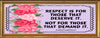 MUG Coffee Full Wrap Sublimation Digital Graphic Design Download RESPECT IS FOR THOSE THAT DESERVE IT SVG-PNG Crafters Delight {{ JAMsCraftCloset }}