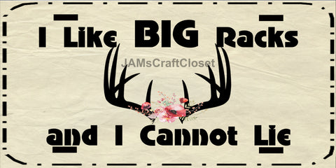 DEER License Plate Digital Graphic Design Download I LIKE BIG RACKS SVG-PNG Hunters Crafters Delight Sublimation {{ JAMsCraftCloset }}