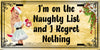 MUG Coffee Full Wrap Sublimation Digital Graphic Design Download I AM ON THE NAUGHTY LIST SVG-PNG Crafters Delight {{ JAMsCraftCloset }}