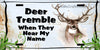 DEER License Plate Digital Graphic Design Download DEER TREMBLE WHEN THEY HEAR MY NAME SVG-PNG Hunters Crafters Delight Sublimation {{ JAMsCraftCloset }}