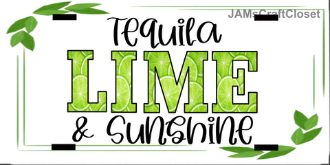 License Vanity Plate Front Plate Clever Funny Custom Plate Car Tag TEQUILA LIME AND SUNSHINE Sublimation on Metal Gift Idea - JAMsCraftCloset