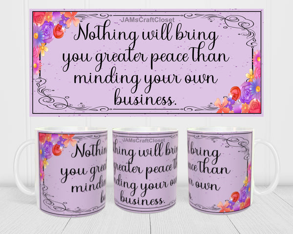 MUG Coffee Full Wrap Sublimation Digital Graphic Design Download NOTHING WILL BRING YOU GREATER PLEASURE SVG-PNG Valentine Crafters Delight {{ JAMsCraftCloset }}