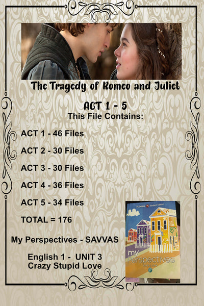 My Perspectives English I UNIT 3 Tragedy of Romeo and Juliet ACT 1 - 5 Teacher Supplemental Resources {{ JAMsCraftCloset }}