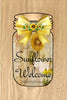 Digital Graphic Design Canning Jar SVG-PNG-JPEG Download Positive Saying Welcome Wall Art SUNFLOWER WELCOME Crafters Delight {{ JAMsCraftCloset }}