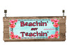 License Plate Digital Graphic Design Download BEACHIN NOT TEACHIN 4 SVG-PNG-JPEG Sublimation Crafters Delight {{ JAMsCraftCloset }}