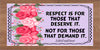 MUG Coffee Full Wrap Sublimation Digital Graphic Design Download RESPECT IS FOR THOSE THAT DESERVE IT SVG-PNG Crafters Delight {{ JAMsCraftCloset }}