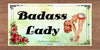 License Plate Digital Graphic Design Download BADASS LADY SVG-PNG-JPEG Sublimation Crafters Delight {{ JAMsCraftCloset }}