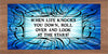 MUG Coffee Full Wrap Sublimation Digital Graphic Design Download WHEN LIFE KNOCKS YOU DOWN SVG-PNG Crafters Delight {{ JAMsCraftCloset }}