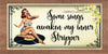 MUG Coffee Full Wrap Sublimation Digital Graphic Design Download SOME SONGS AWAKEN MY INNER STRIPPER SVG-PNG Crafters Delight {{ JAMsCraftCloset }}