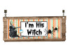 MUG Coffee Full Wrap Sublimation Digital Graphic Design Download IM HIS WITCH Halloween SVG-PNG Crafters Delight {{ JAMsCraftCloset }}