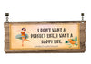MUG Coffee Full Wrap Sublimation Digital Graphic Design Download I DONT WANT A PERFECT LIFE SVG-PNG Crafters Delight {{ JAMsCraftCloset }}