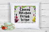 Digital Graphic Design SVG-PNG-JPEG Download Positive Saying Wine Sayings Quotes CLASSY BITCHES DRINK WINE Crafters Delight {{ JAMsCraftCloset }}