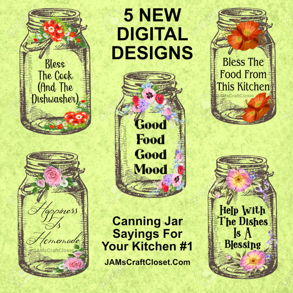 BUNDLE CANNING JARS 1 Graphic Design Positive Saying Kitchen Decor Downloads SVG PNG JPEG Files Sublimation Design Crafters Delight {{ JAMsCraftCloset }}