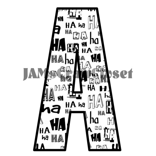 ALPHABET SET Digital Graphic Design Typography Clipart SVG-PNG Sublimation Ha Ha Ha Black and White Design Download Crafters Delight {{ JAMsCraftCloset }}
