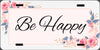 License Plate Digital Graphic Design Download BE HAPPY SVG-PNG-JPEG Sublimation Crafters Delight {{ JAMsCraftCloset }}