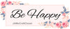 License Plate Digital Graphic Design Download BE HAPPY SVG-PNG-JPEG Sublimation Crafters Delight {{ JAMsCraftCloset }}