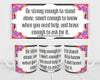 MUG Coffee Full Wrap Sublimation Digital Graphic Design Download BE STRONG ENOUGH TO STAND ALONE SVG-PNG Crafters Delight {{ JAMsCraftCloset }}