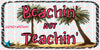 License Plate Digital Graphic Design Download BEACHIN NOT TEACHIN 5 SVG-PNG-JPEG Sublimation Crafters Delight {{ JAMsCraftCloset }}