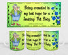 MUG Coffee Full Wrap Sublimation Digital Graphic Design Download BEING CREMATED SVG-PNG Crafters Delight {{ JAMsCraftCloset }}
